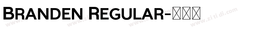 Branden Regular字体转换